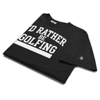 I'D RATHER BE GOLFING - VARSITY unisex garment-dyed heavyweight t-shirt