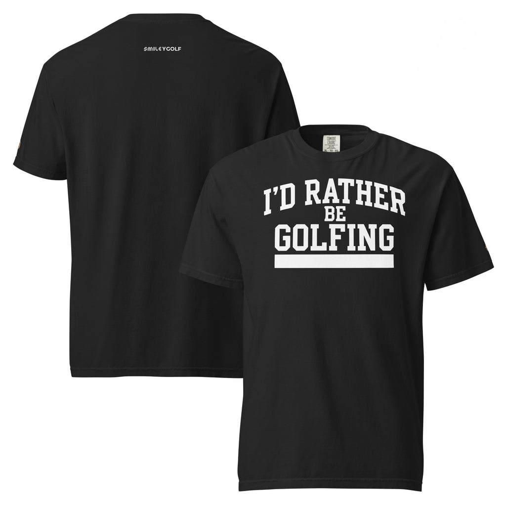 I'D RATHER BE GOLFING - VARSITY unisex garment-dyed heavyweight t-shirt