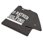 I'D RATHER BE GOLFING - VARSITY unisex garment-dyed heavyweight t-shirt