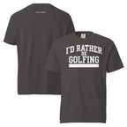 I'D RATHER BE GOLFING - VARSITY unisex garment-dyed heavyweight t-shirt