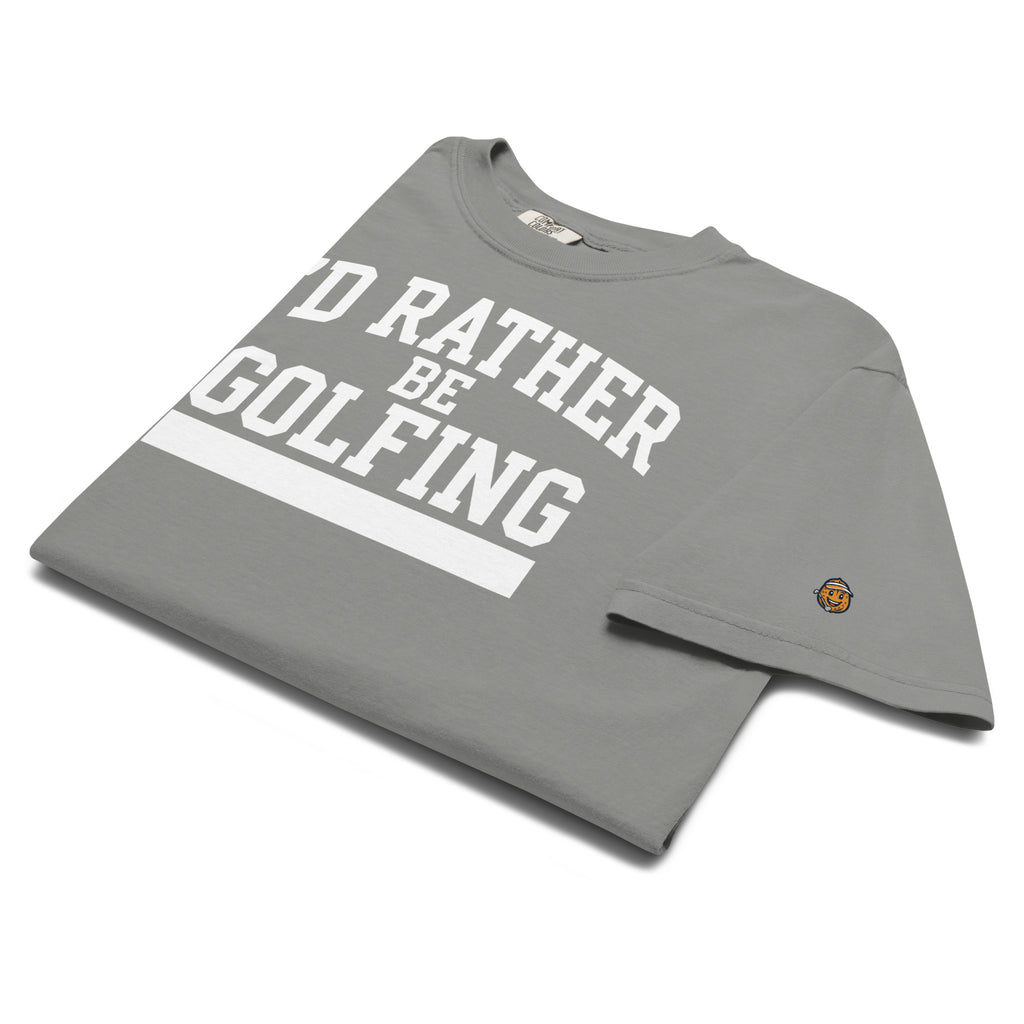 I'D RATHER BE GOLFING - VARSITY unisex garment-dyed heavyweight t-shirt