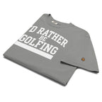 'I'D RATHER BE GOLFING' VARSITY + ICON + SMILEY GOLF on unisex t-shirts - Bay