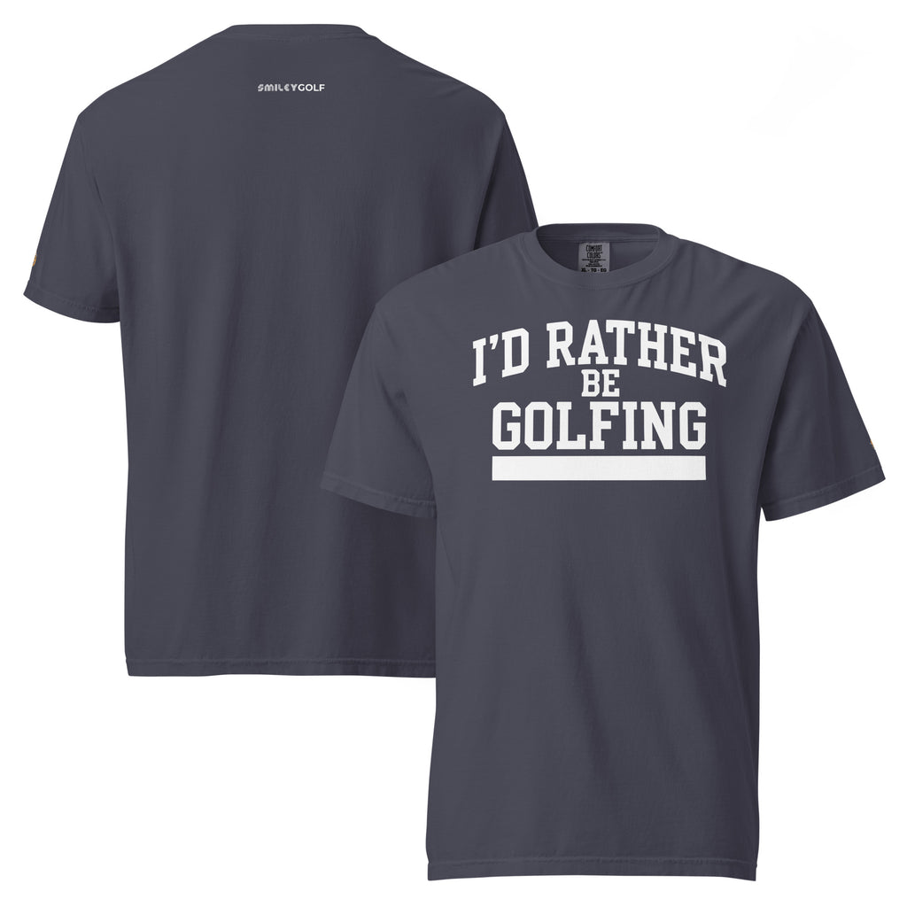 I'D RATHER BE GOLFING - VARSITY unisex garment-dyed heavyweight t-shirt